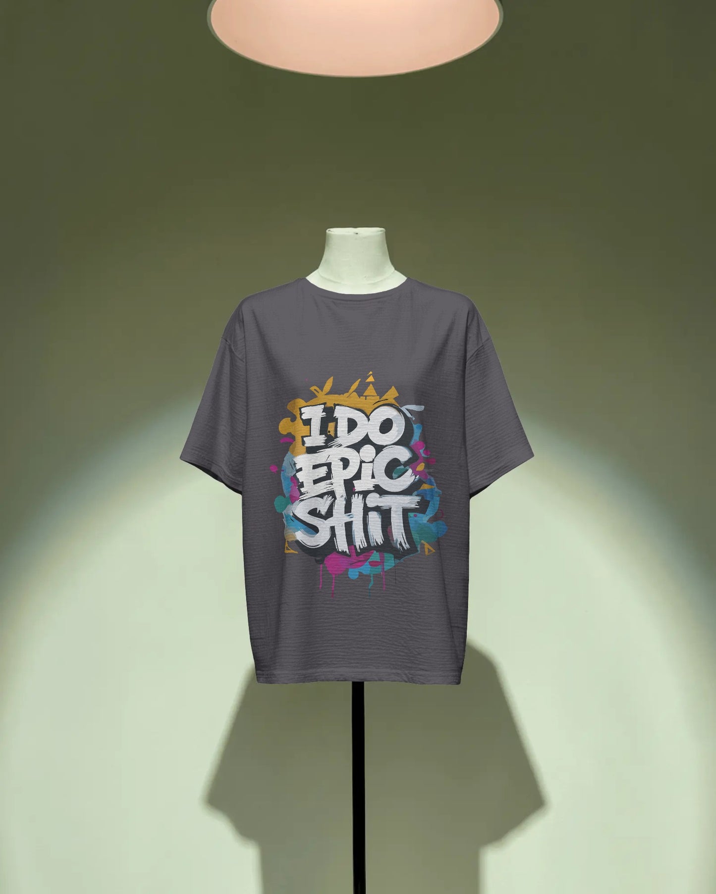 "I Do Epic Sh*t" Graffiti Style Oversized Tee – Unisex Streetwear